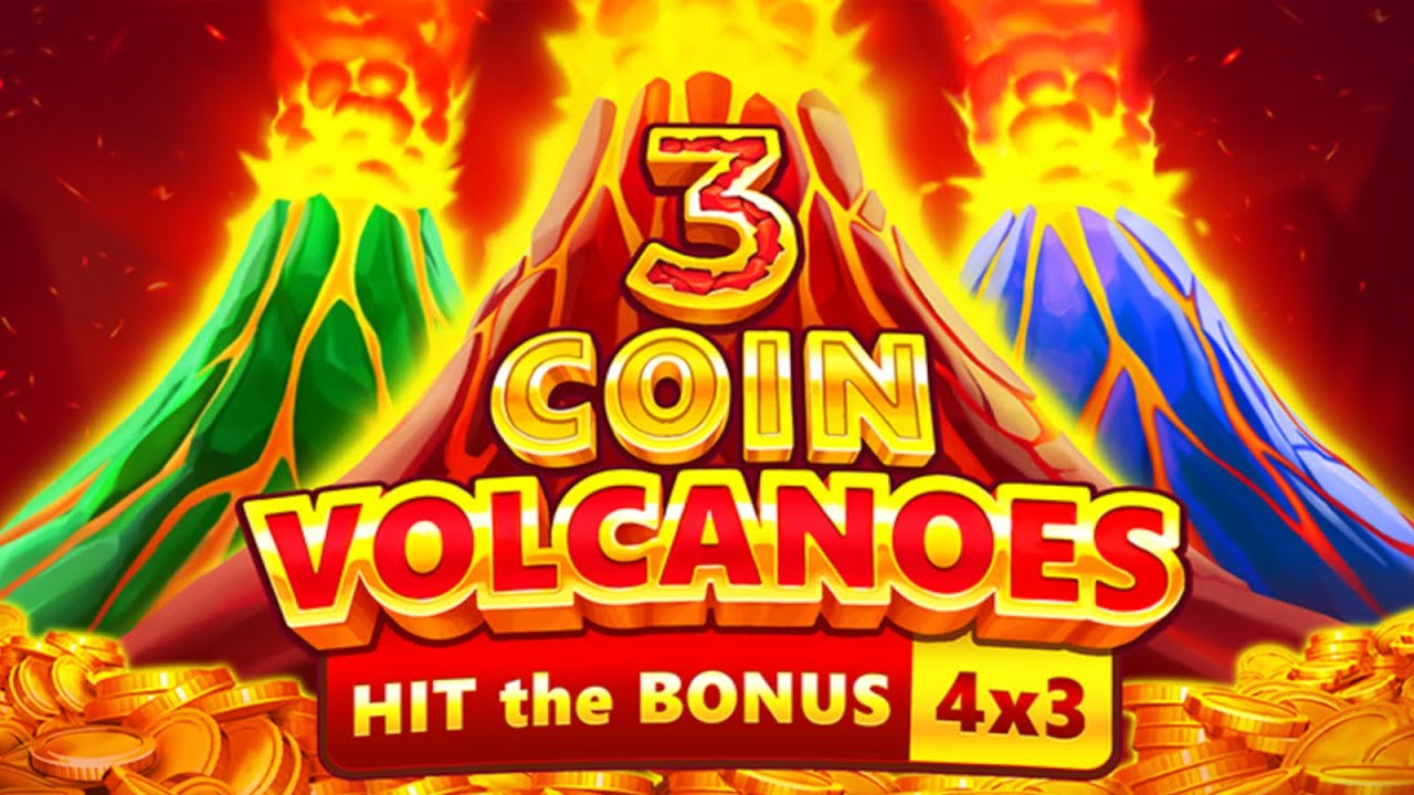 3 Super Coin Volcanoes
