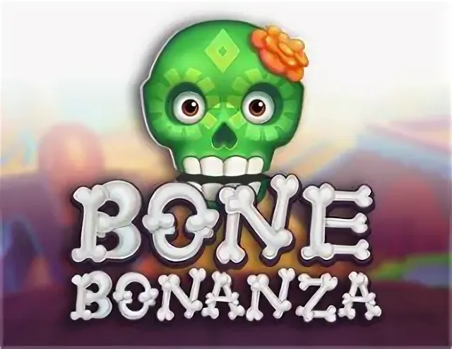 Bone Bonanza