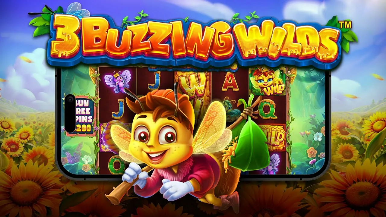 3 Buzzing Wilds