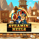 Steamin’ Reels