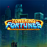 Towering Fortunes