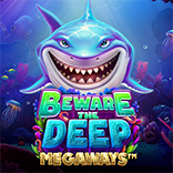 Beware The Deep Megaways™